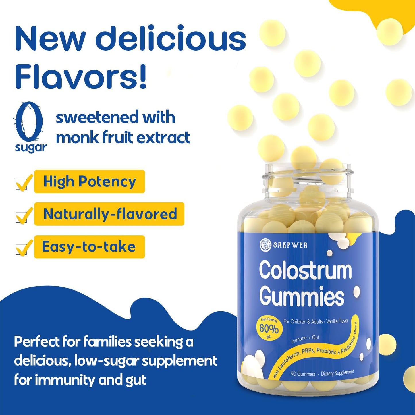 Sakpwer Bovine Colostrum Supplement Gummies - with 60% Highest IgG, Lactoferrin, Probiotics and Prebiotics for Adults and Kids