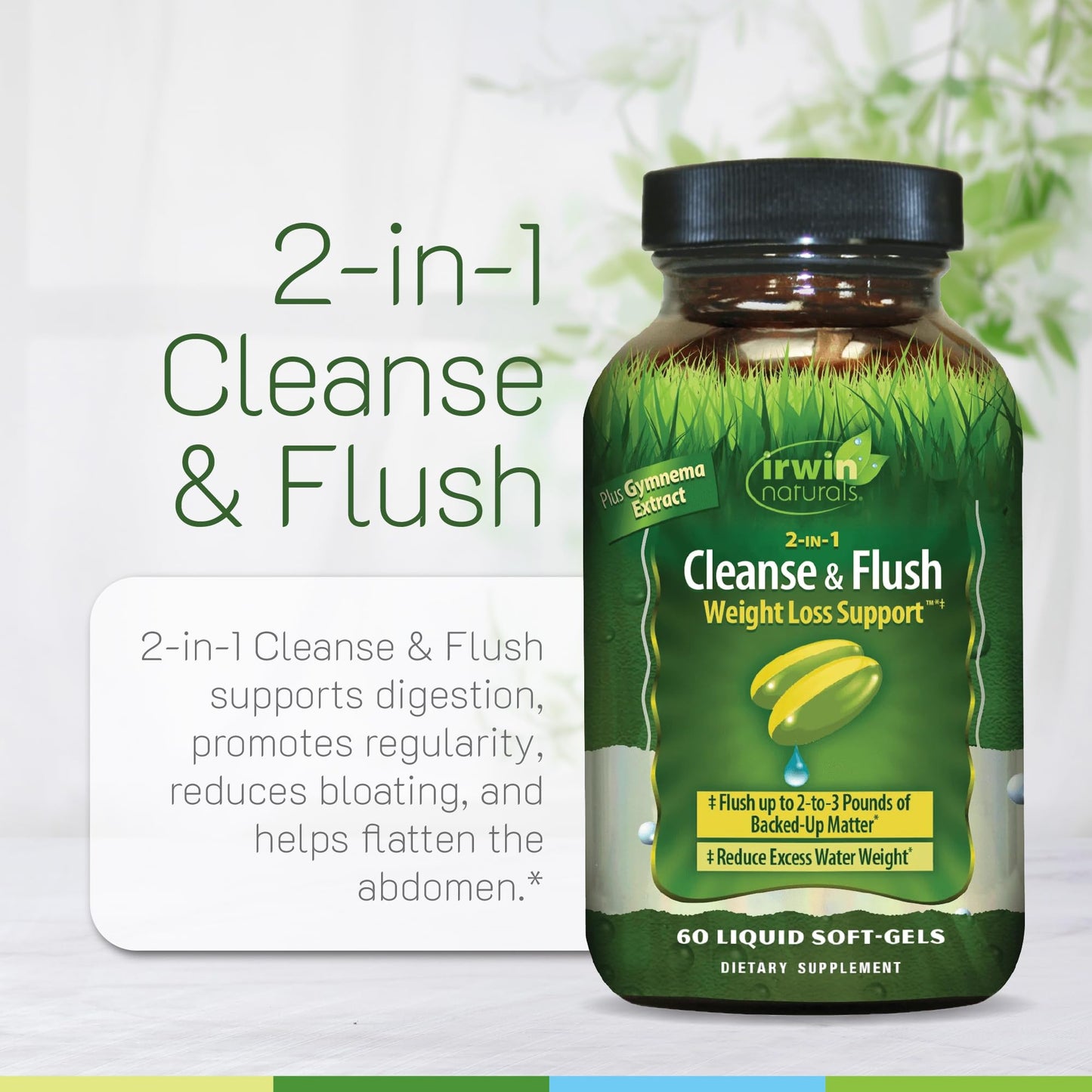 Irwin Naturals 2-in-1 Cleanse & Flush Support - 60 Liquid Soft-Gels - Flushes Digestive Tract & Reduces Bloating - 30 Total Servings